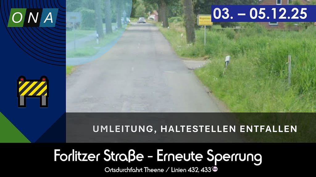 ⚠ Forlitzer Straße: Ortsdurchfahrt Theene gesperrt – Behinderungen im Linienverkehr